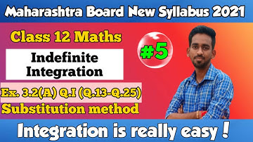 Indefinite integration class 12 New Syllabus Part 5 | HSC | Maharashtra Board | Ex.3.2 (A) Q.1