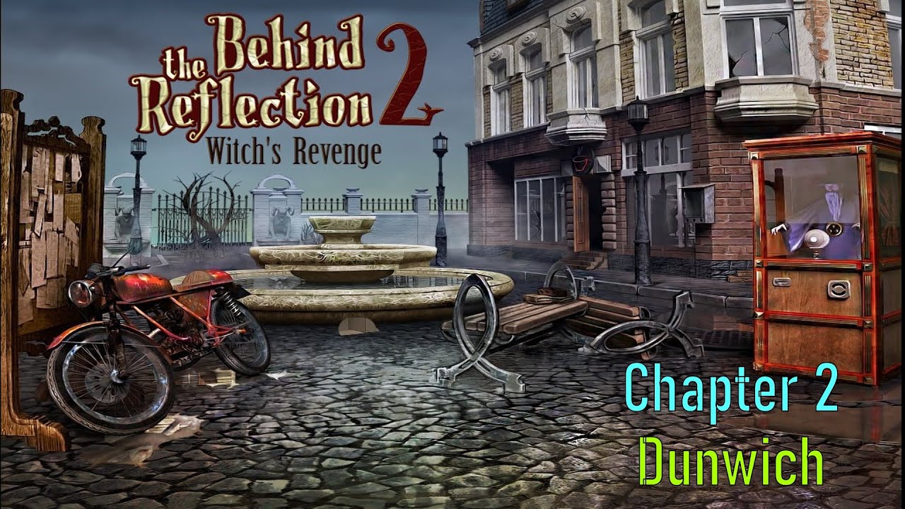 Let s Play Behind The Reflection 2 Witch s Revenge Chapter 2 Dunwich YouTube let-s-play-behind-the-reflection-2-witch-s-revenge-chapter-2-dunwich-youtube