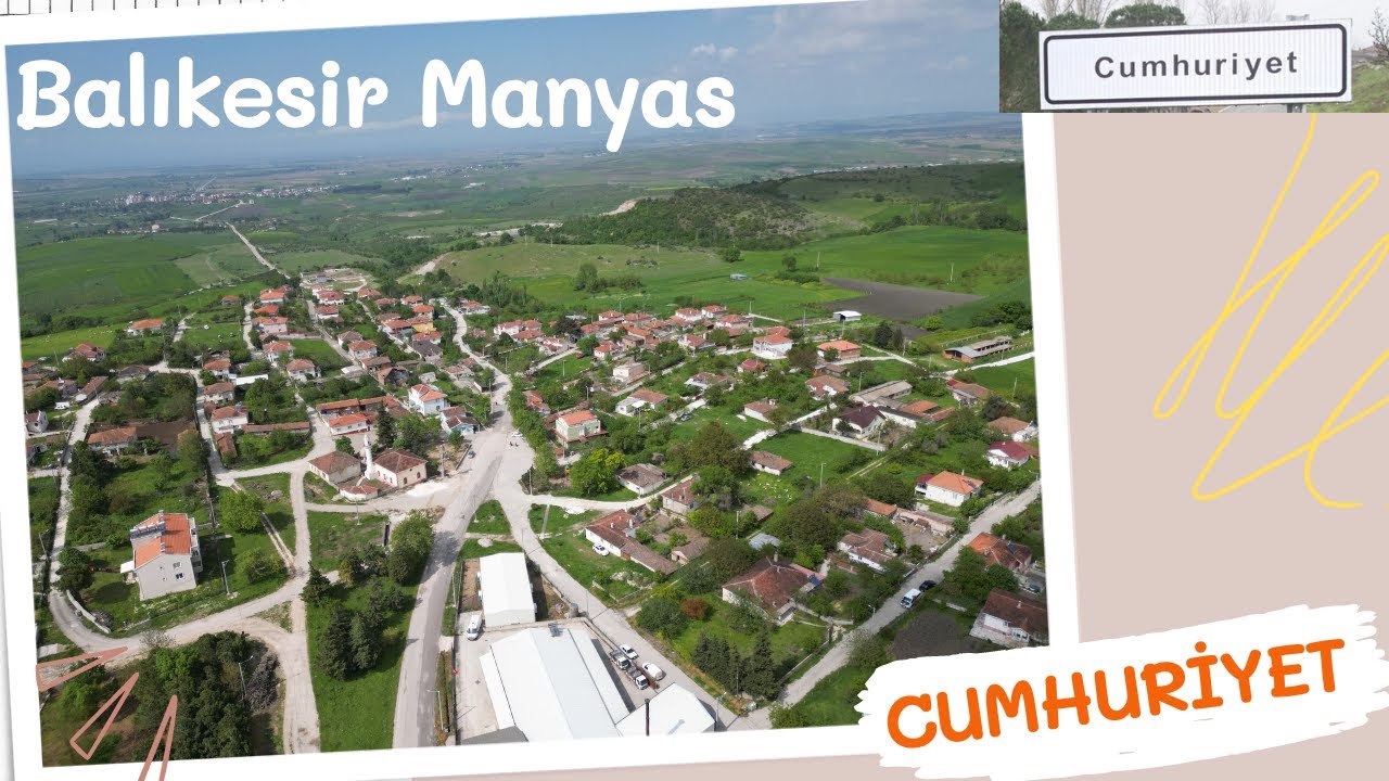 Balıkesir Manyas Cumhuriyet Köyü Köy Tanıtımı