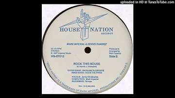 Mark Imperial & Dennis Ramirez - Rock this house (Bassline DJ Groove)