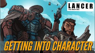 Lancer Character Creation | Getting Into Character #3