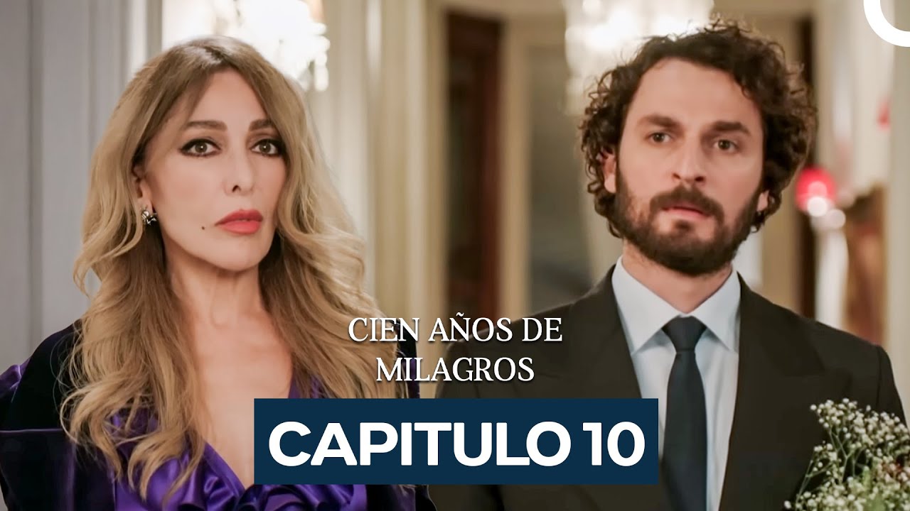 Cien Años De Milagros Capítulo 10 (Doblado en Español)