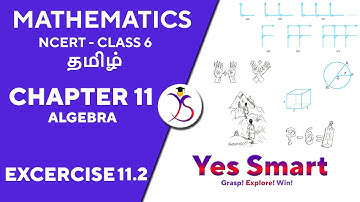 NCERT | CLASS 6 | EX 11.2 | ALGEBRA ~ Edition 2019/08 [Tamil]