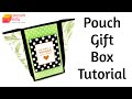 Pouch Gift Box Tutorial by Srushti Patil