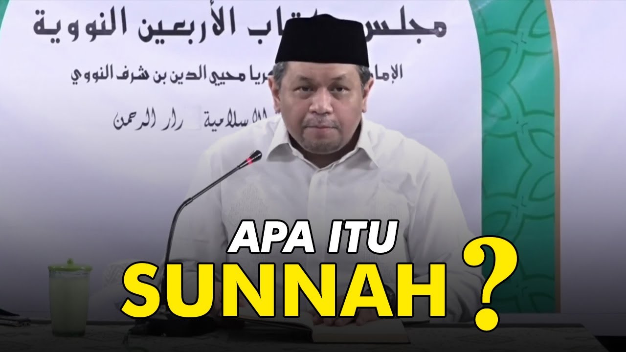Kajian Arba'in Nawawi | Apa Itu Sunnah ? | K.H. Muhammad Faiz  (23 APRIL 2021)