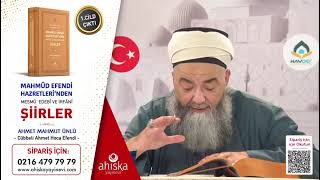 Mahmud Efendi Hazretlerinden Mesmu Edebi Ve İrfani Şiirler - Cübbeli Ahmet Hocaefendi