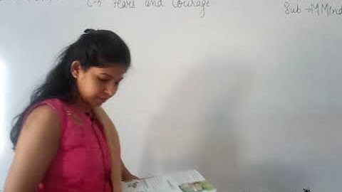 Class IV Moral Mind Chap 5 fear & Courage Part 2