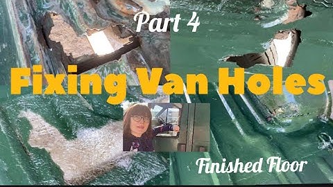 Van Conversion Part 4 - Fixing Holes in the Floor with a Glass Fibre Kit
