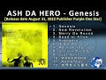 ASH DA HERO - Genesis [2022] (snippet of songs)