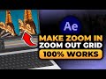 How To Make Zoom in Zoom Out Grid in After Effects (BEST FULL GUIDE) | NO Yapping, To The Point!