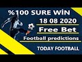 Today football prediction 18 08 2020 + %100 SURE - YouTube