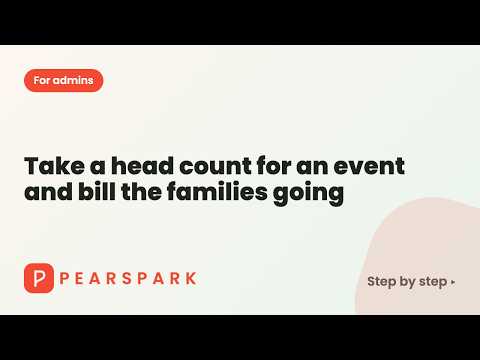 Video thumbnail: Take a head count for an event and bill the families going