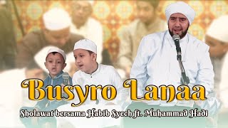 Download lagu Busyro Lanaa  Live  - Habib Syech Bin Abdul Qadir Assegaf & Muhammad Hadi As mp3