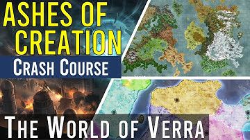 Ashes of Creation - The World of Verra