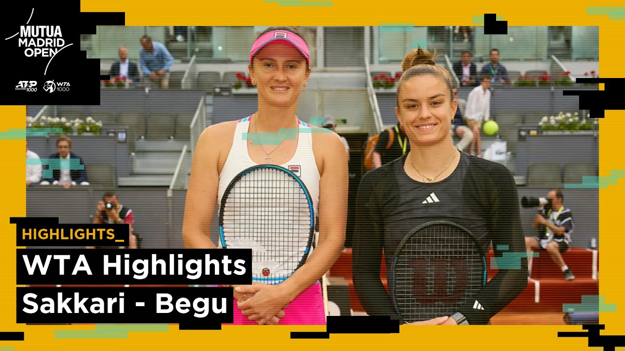 WTA Highlights MARIA SAKKARI v IRINA-CAMELIA BEGU En el MUTUA MADRID OPEN 2023