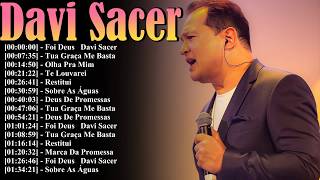 Davi Sacer As Melhores Playlist com Confio em Ti e Deus Não Falhará