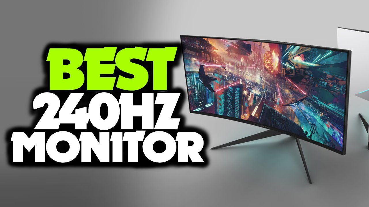 Best 240Hz Gaming Monitor 2021 - For PC 