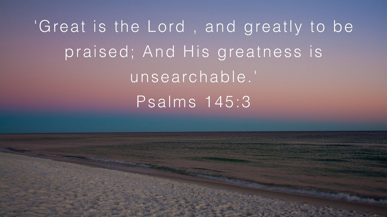 Psalms 145:3 Pt. 2 (October 2022 Memory Verse) - YouTube