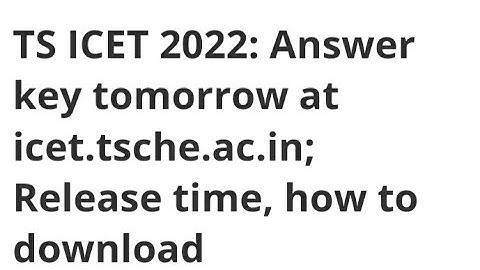 TS ICET 2022 ANSWER KEY RELEASED TODAY, HOW TO DOWNLOAD,LATEST NEWS TELANGANA ICET RESULT DATE OUT