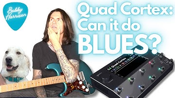 Quad Cortex - The BEST amp models for BLUES!