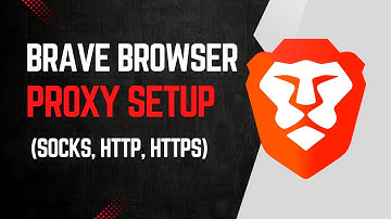 How to Set Up Proxies in Brave Browser (SOCKS, HTTP & HTTPS) | Updated 2025