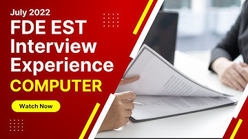 FDE EST Computer Science Interview Experience of a Candidate at Islamabad FDE HQ | FDE CS Interview