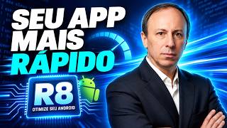 Seu app Android está lento Conheça o poder do R8 🚀