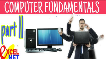 COMPUTER FUNDAMENTAL | PART II | EXCEL NET COMPUTERS | VIKRANT SIR