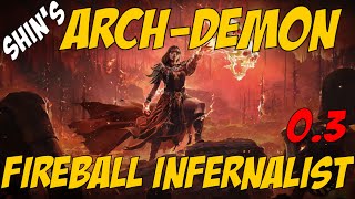 INFINITE FIREBALLS! Shin's Arch-Demon FIREBALL Infernalist 0.3 - Path of Exile 2