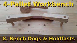 4Pallet Workbench part 8  Bench dog holes and wooden holdfasts