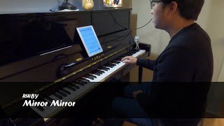 RWBY - Mirror Mirror (Piano Cover)