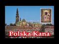 ks. Tomasz Kostecki: Jasna Góra - Polska Kana.