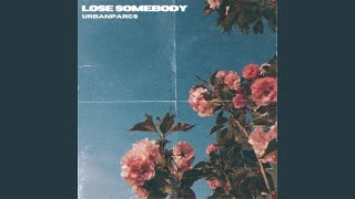 Download Lagu lose somebody Download Lagu lose somebody