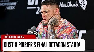 SHOCKING : FINAL fight for Dustin Poirier? Dustin reflects on FUTURE in MMA