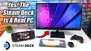 Yes, You Can Use the Steam Deck Like A Real PC! It's Awesome! Desktop Mode Hands-On