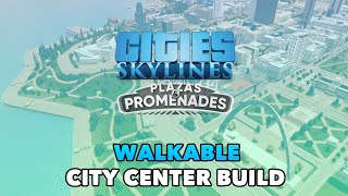 I went crazy with the new DLC content - Perfect for Downtowns! | Cities: Skylines | No Mods