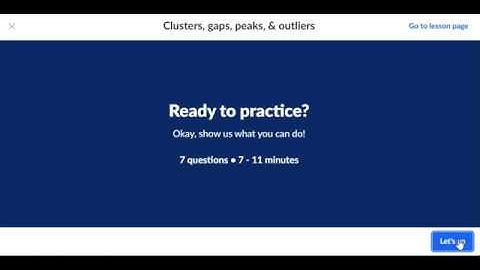 Data sets and Distribution - Clusters, Gaps, Peaks, & Outliers