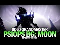 Solo Grandmaster Nightfall - PsiOps Battleground Moon [Destiny 2 Season of the Deep]