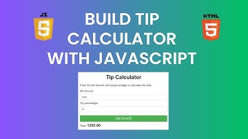 Build Tip Calculator With Javascript