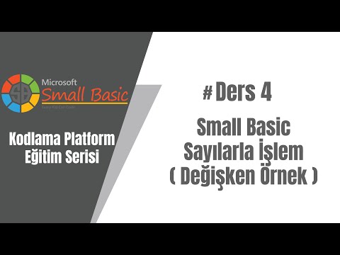 4# Small Basic Eğitim Serisi - Sayilarla İşlem ( Değişken )