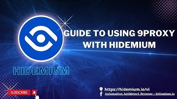 Guide to Using 9Proxy with Hidemium | Hidemium #hidemium #proxy #tutorialvideo