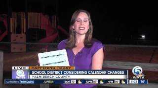 Palm Beach County School District considering calendar changes for 2017-2018 school year