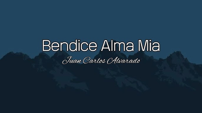 Bendice, alma mía, al Señor (Salmo 103:1-4) 