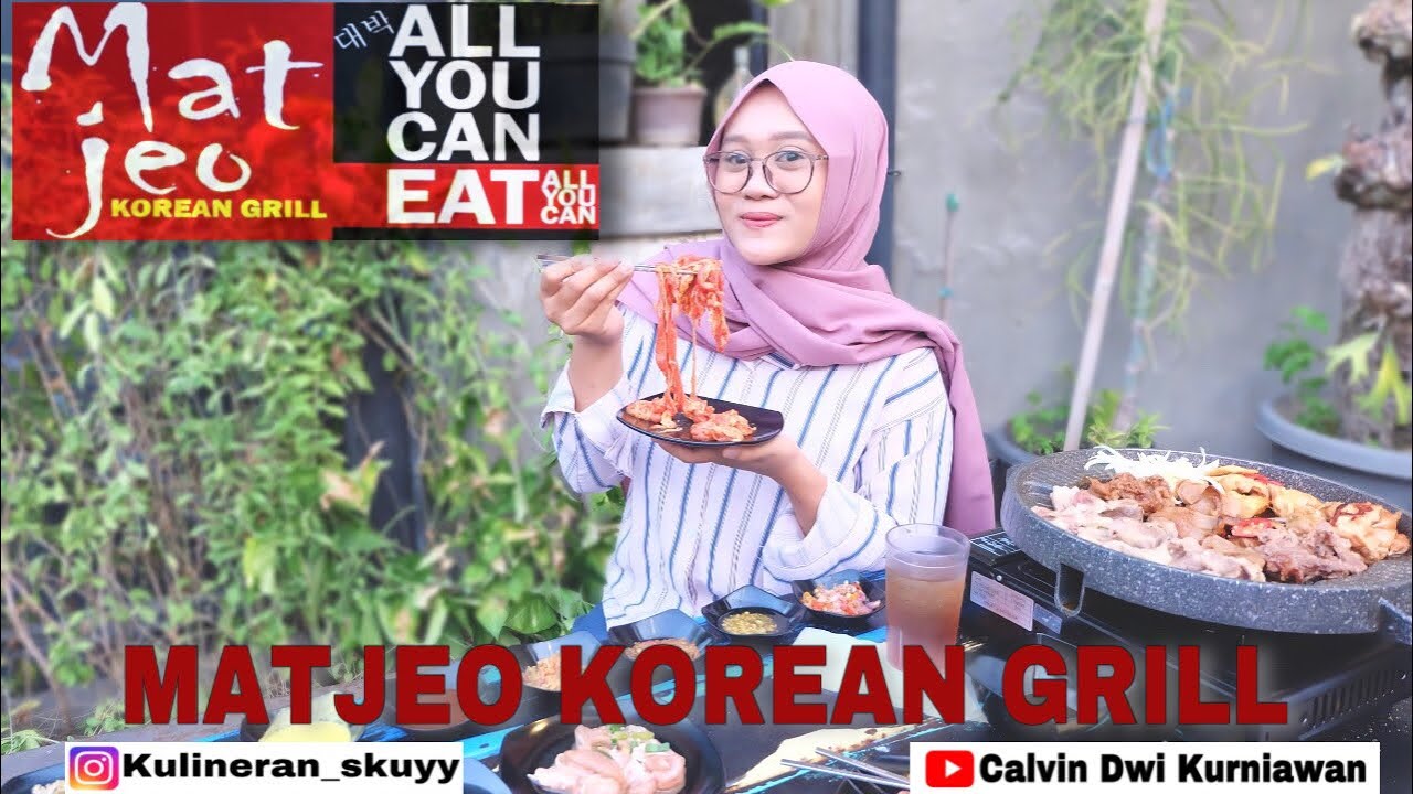 MATJEO KOREAN GRILL, ALL YOU CAN EAT TERMURAH MULAI 50K - YouTube