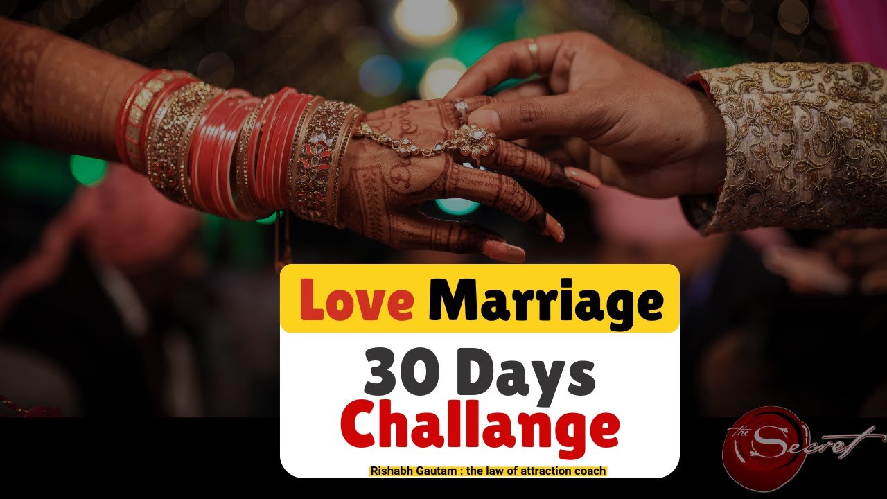 Love Marriage Manifest करने की सबसे BEST Technique | 30 days Love Marriage Manifestation challenge
