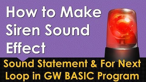 Create Siren Like Sound Effect Pitch Rise & Fall | GW BASIC Programing Tutorial