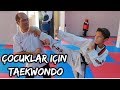 Çocuklar İçin Taekwondo ; Taekwondo nedir , kimler yapabilir ?