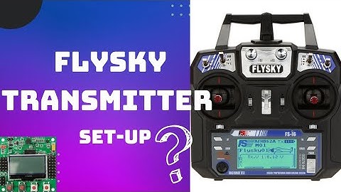 How to setup Flysky transmitter for Kk flight controller! Hindi ! Aviationrcfly