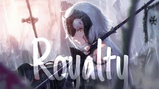 Nightcore - Royalty | Egzod, Maestro Chives, ft. Neoni | (Wigues & Alltair Remix)🎶