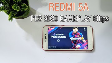 Pes 2020 Mobile Redmi 5A Setting 60fps #Redmi5A #Pes2020